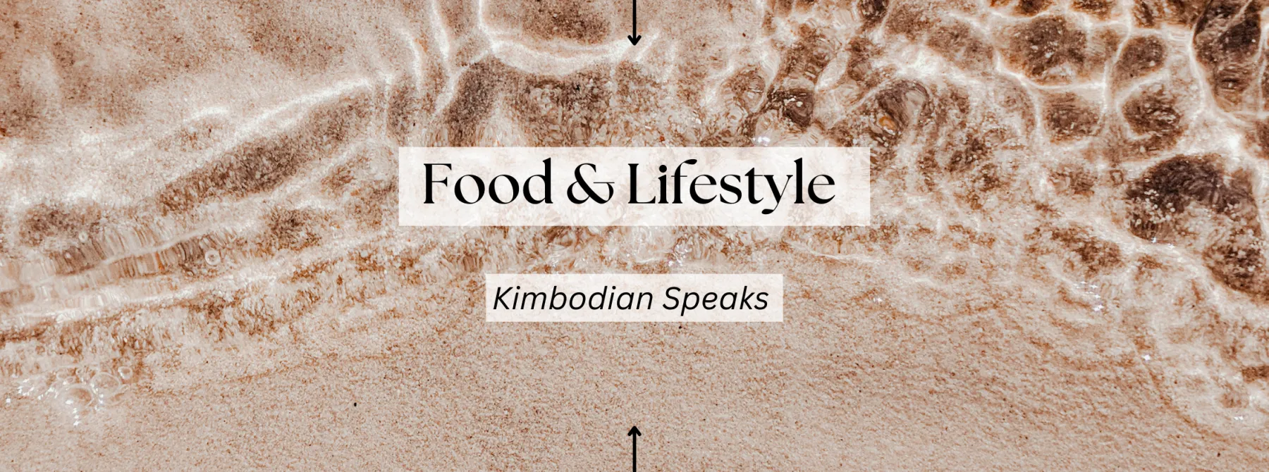 Food & Lifestyle Kimbodian Speaks